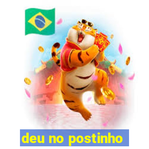 deu no postinho